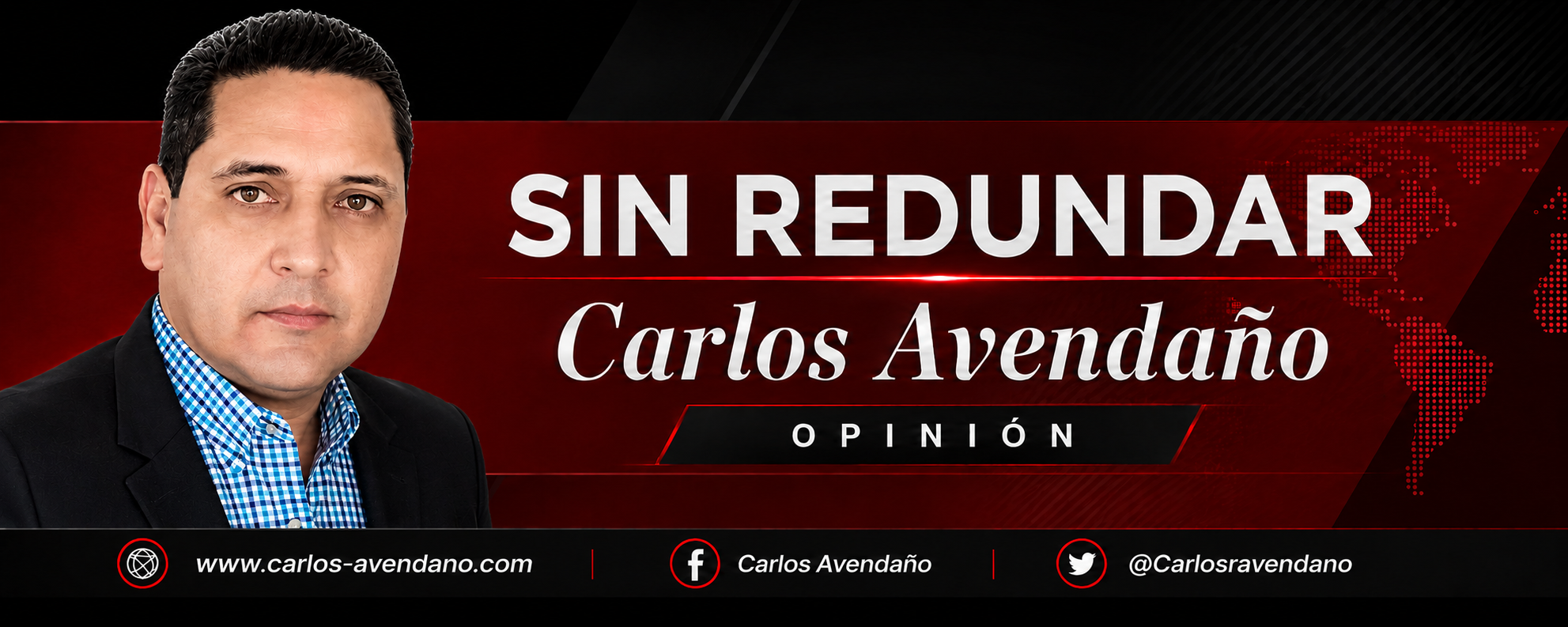 Sin Redundar — Carlos Avendaño · Opinión